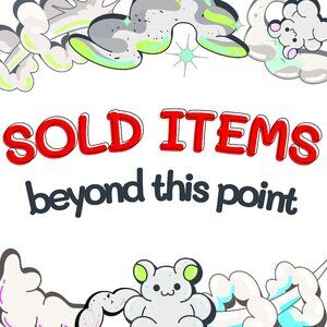 ~Sold Items~